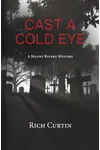 Cast A Cold Eye