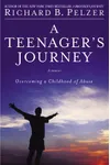 A Teenager's Journey: Overcoming a Childhood of Abuse