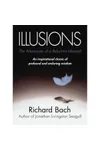 Illusions: The Adventures of a Reluctant Messiah