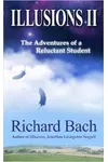 Illusions II: The Adventures of a Reluctant Student
