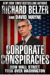 Corporate Conspiracies: How Wall Street Took Over Washington