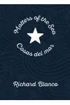 Matters of the Sea / Cosas del mar