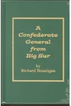 Confederate General from Big Sur