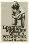Loading Mercury With a Pitchfork