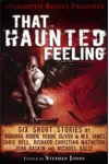 Mammoth Books presents That Haunted Feeling