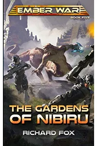 The Gardens of Nibiru