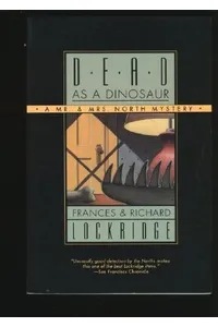 Dead as a Dinosaur