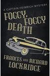 Foggy, Foggy Death
