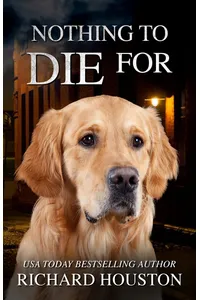 Nothing To Die For