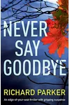 Never Say Goodbye