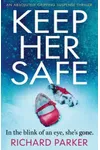 Keep Her Safe/Truth or Dare