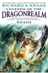 Legends of the Dragonrealm, Vol III