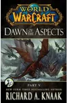 World of Warcraft: Dawn of the Aspects: Part V