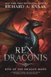 Rise of the Dragon Moon
