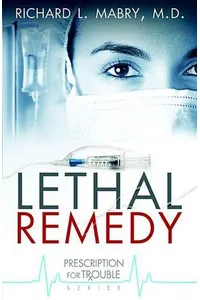 Lethal Remedy