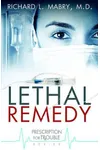 Lethal Remedy