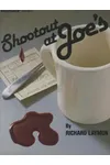 Shootout at Joe's