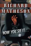 Now You See It...