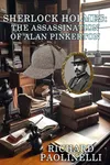 The Assassination Of Alan Pinkerton
