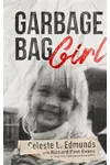 Garbage Bag Girl