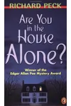 Are You in the House Alone?