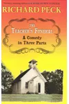 The Teacher's Funeral: A Comedy in Three Parts