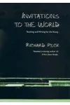 Invitations to the World: Teaching and Writing for the Young