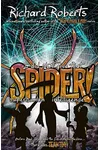 I Did Not Give That Spider Superhuman Intelligence!