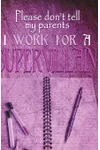 Please Don't Tell My Parents I Work for a Supervillain