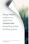 Things Hidden: Scripture as Spirituality