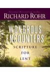 Wondrous Encounters: Scripture for Lent