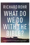 What Do We Do with the Bible?