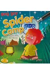 Bug Boy - Spider Camp!