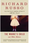 The Whore's Child and Other Stories