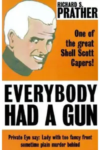 Everybody Had a Gun