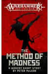 The Method of Madness