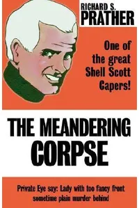 The Meandering Corpse