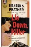 Lie Down, Killer