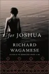 For Joshua: An Ojibway Father Teaches His Son