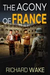 The Agony of France