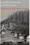 Land Use, Environment, and Social Change