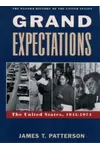 Grand Expectations: The United States, 1945-1974