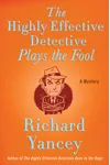 The Highly Effective Detective Plays the Fool