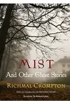 MIST and Other Ghost Stories