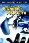 The Lost Treasure of Fernando Montoya
