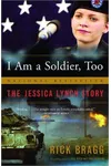 I am a Soldier, Too: The Jessica Lynch Story