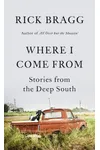 Where I Come from: Stories from the Deep South