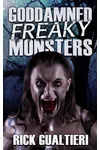 Goddamned Freaky Monsters