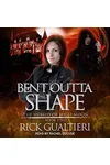 Bent Outta Shape