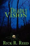 Deadly Vision